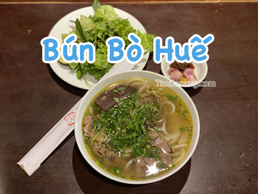 10+ Quán Bún Bò Huế Đà Nẵng ngon nhất, luôn đông khách