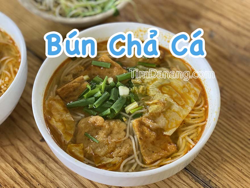 10+ Quán Bún Chả Cá Đà Nẵng ngon nhất, luôn đông khách