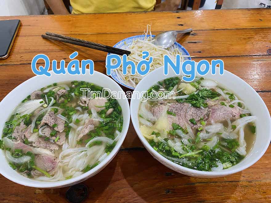 10+ Quán Phở Đà Nẵng ngon nhất, luôn đông khách