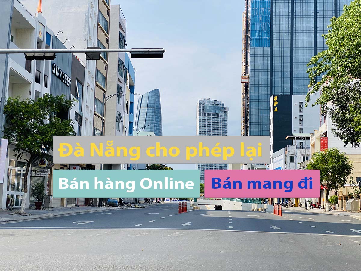 đà nẵng cho phép bán lại hàng online và mang về